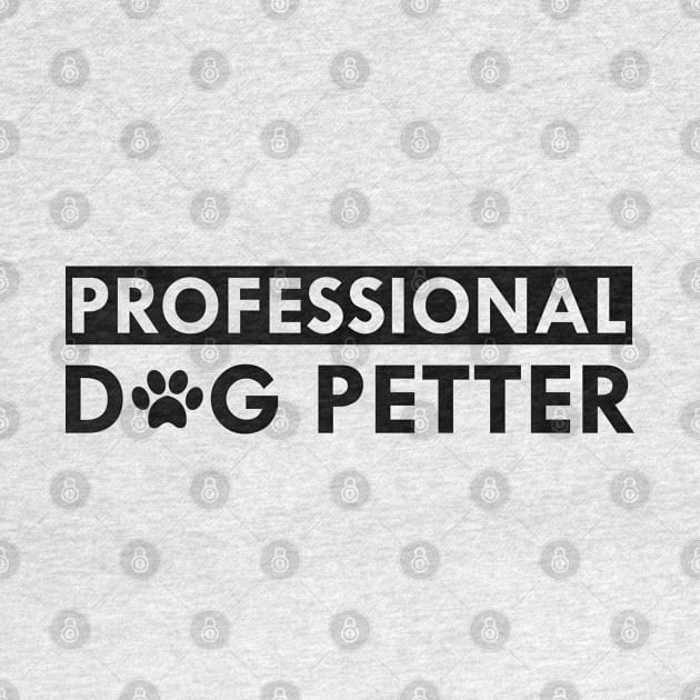 Dog - Professional dog petter by KC Happy Shop